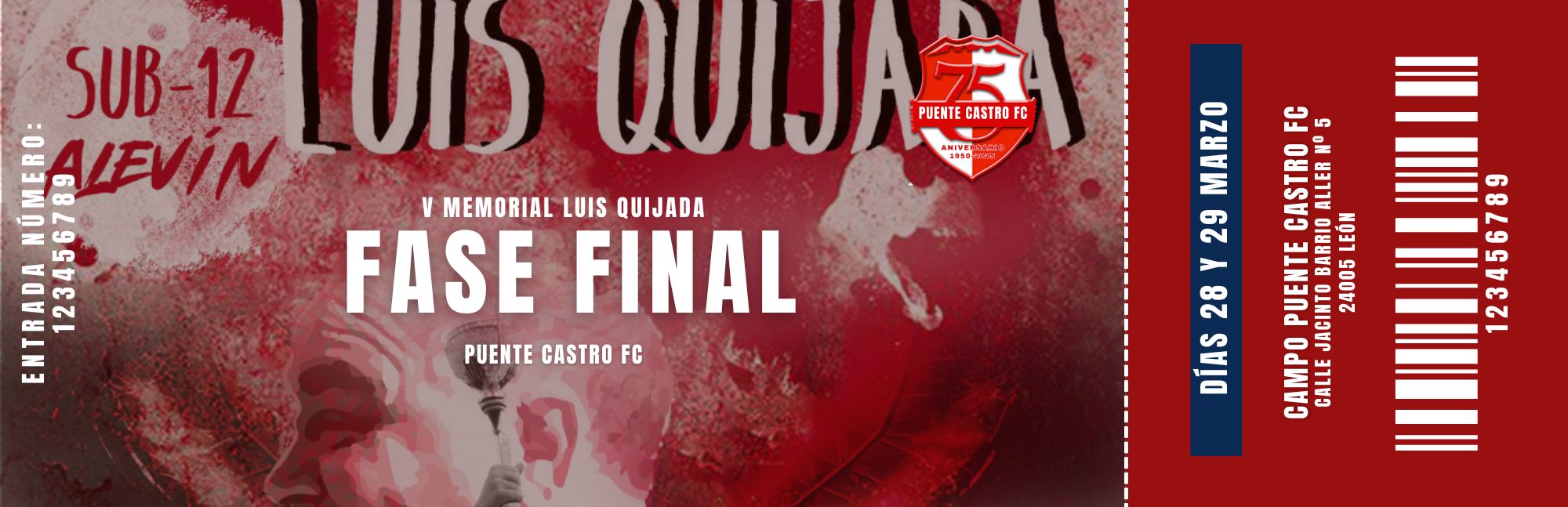 Entrada Fase Final (válida días 28 y 29 marzo)